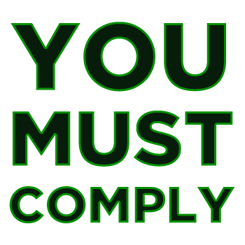 You Must Comply